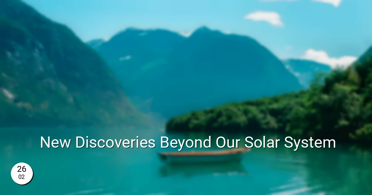 New Discoveries Beyond Our Solar System